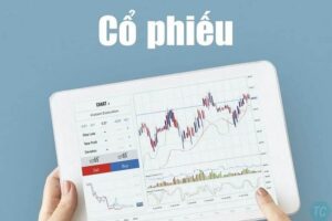 Cổ phiếu là gì? Mẹo đầu tư cổ phiếu hiệu quả